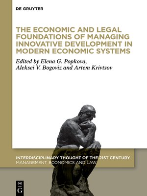 cover image of The Economic and Legal Foundations of Managing Innovative Development in Modern Economic Systems